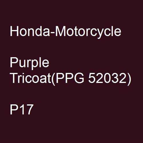 Honda-Motorcycle, Purple Tricoat(PPG 52032), P17.